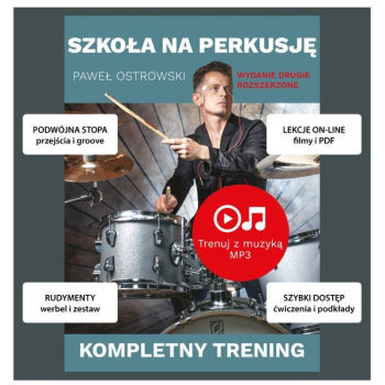 Szkoła na perkusję + MP3, Wydanie drugie rozszerzone, P. Ostrowski
